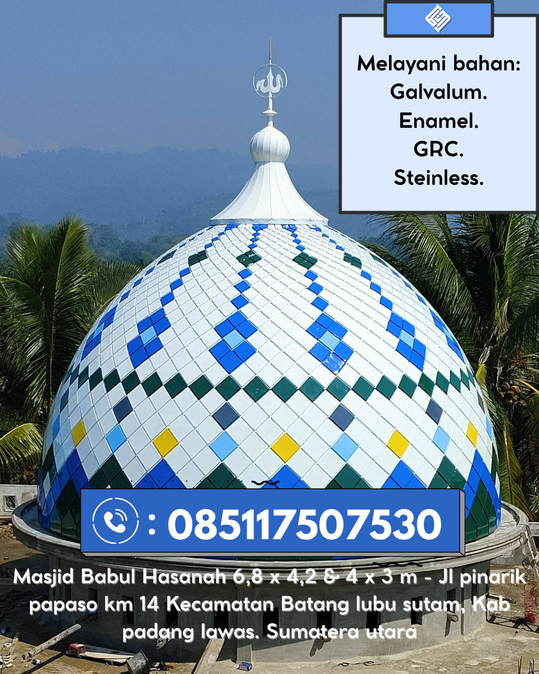 Kubah Masjid Premium Tahan Cuaca Awet Bertahun-Tahun 085117507530 Ponrang – Luwu