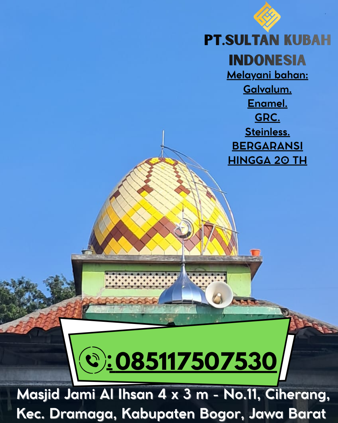 Kubah Masjid Modern Bergaransi 5 Tahun 085117507530 Cimerak – Pangandaran