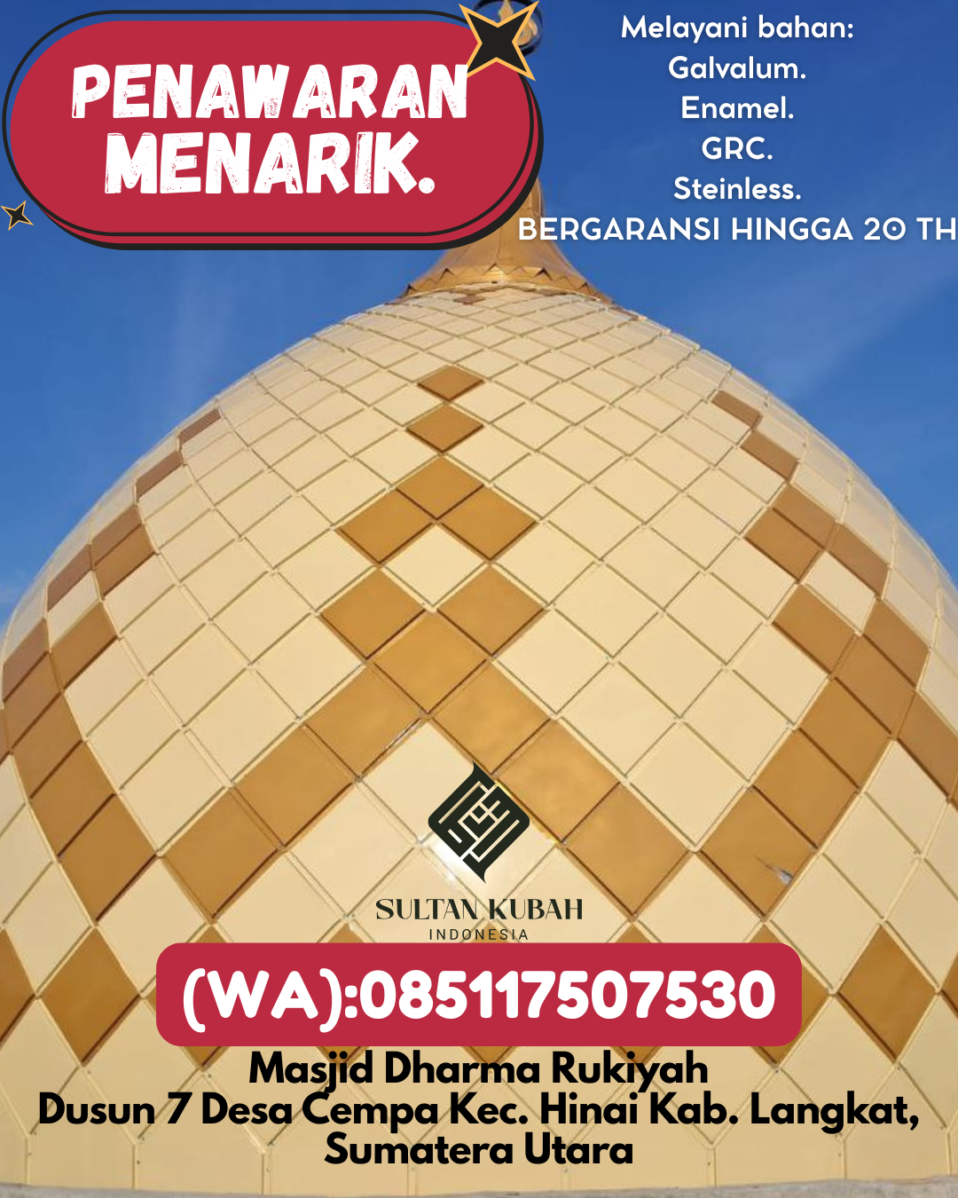 PRODUSEN KUBAH MASJID EKSKLUSIF DI KEC Makale, KAB Tana Toraja (WA: 085117507530)
