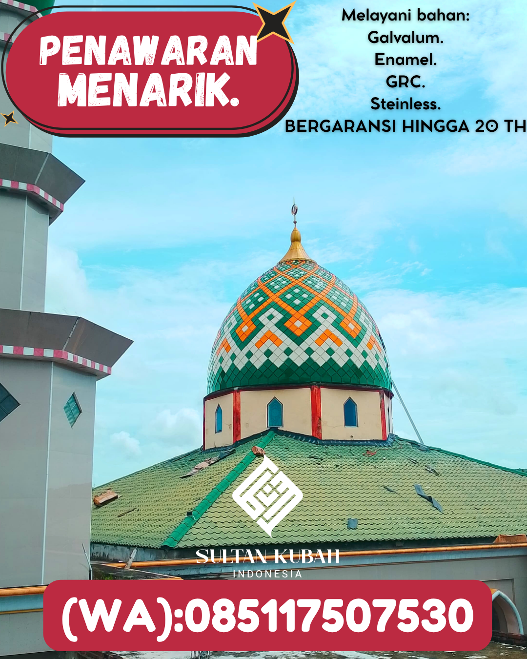 KUBAH MASJID DESAIN ELEGAN DI KEC Sambaliung, KAB Berau (WA: 085117507530)
