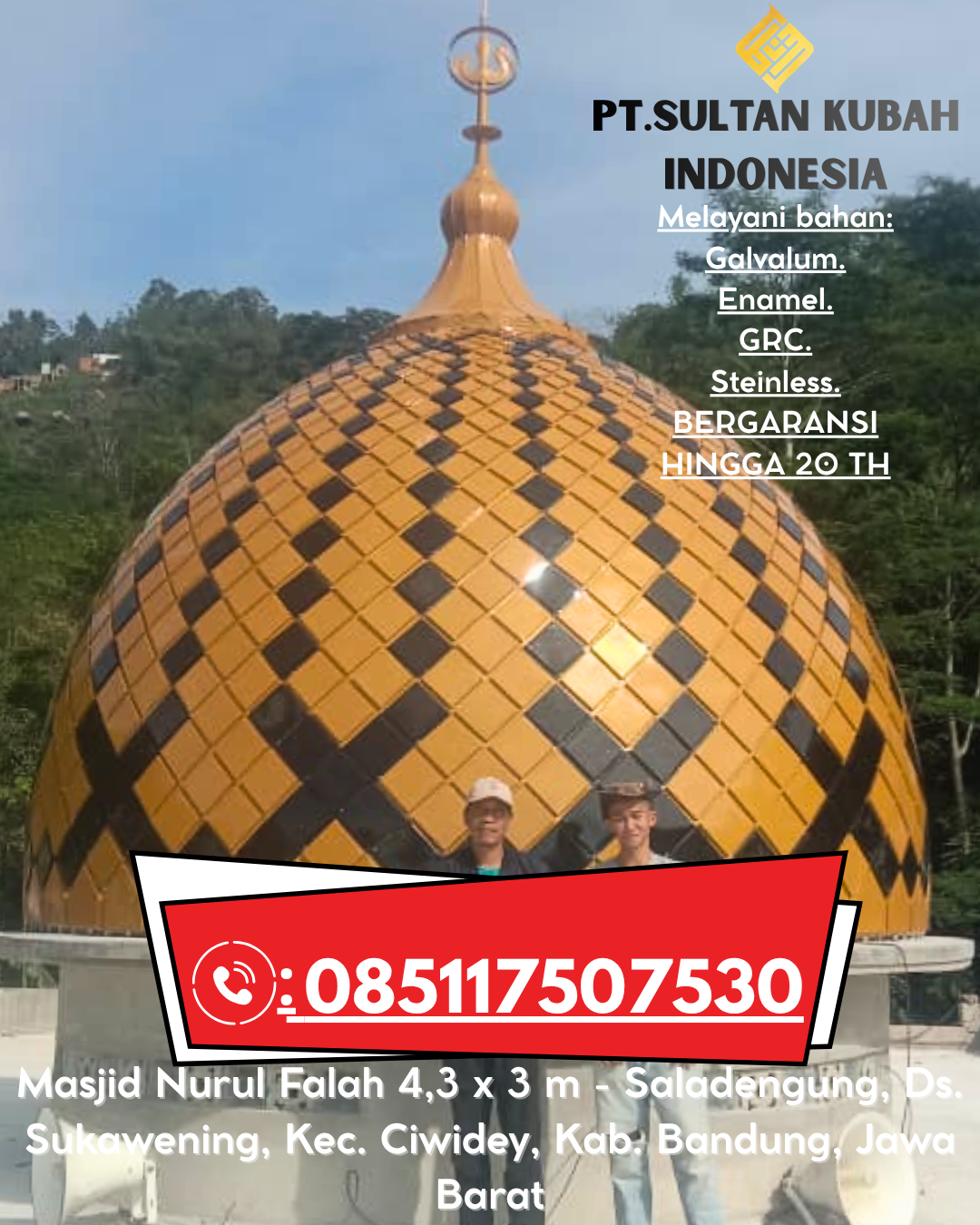 Kubah Masjid Premium dengan Garansi Panjang 085117507530 Seputih Banyak – Lampung Tengah