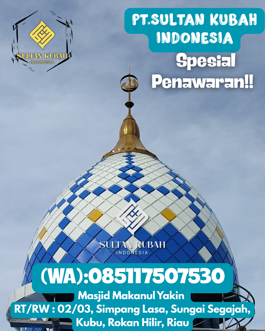 Kubah masjid galvalum kualitas terpercaya dengan garansi, 085117507530.Banyubiru — Kabupaten Semarang
