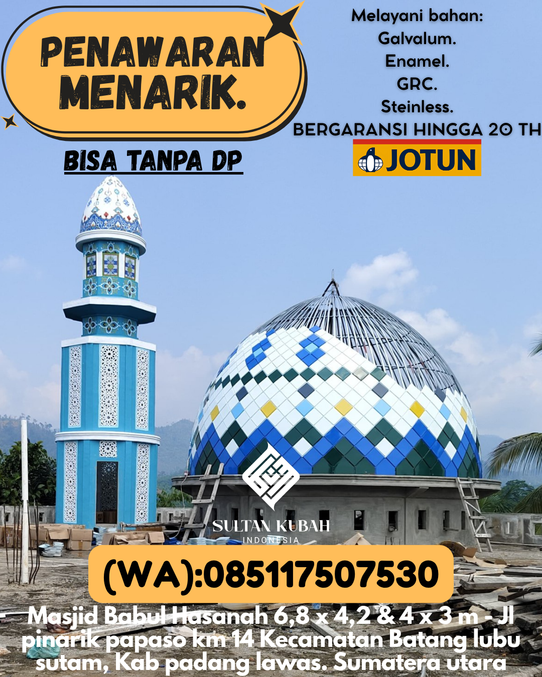 PABRIK KUBAH MASJID MODERN DI KEC Payakumbuh Barat, KOTA Payakumbuh (WA: 085117507530)