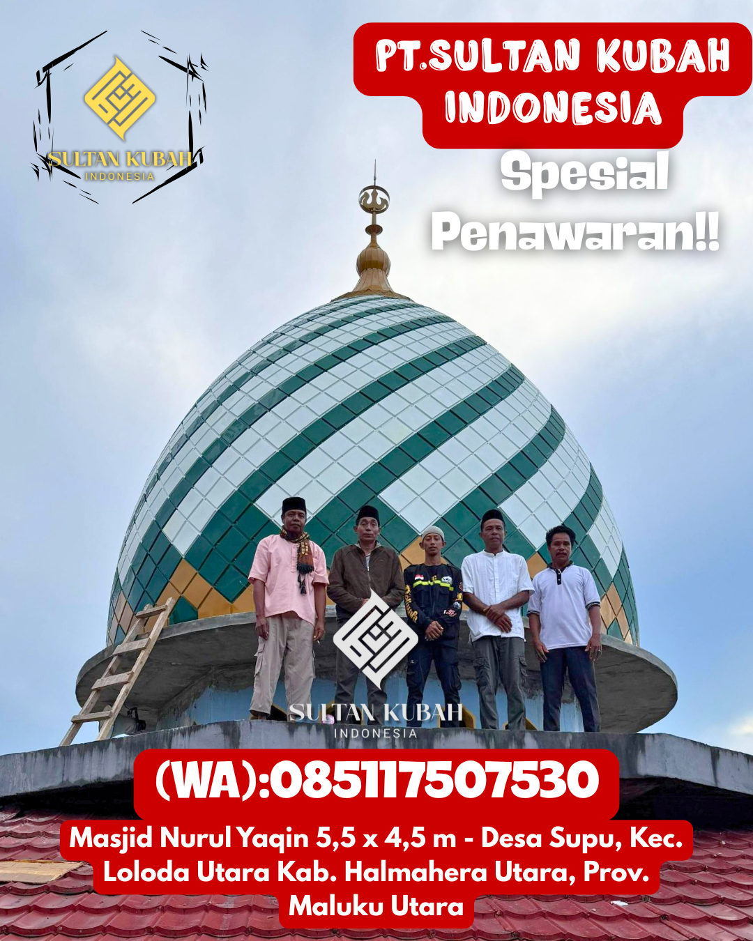 Kubah masjid galvalum berkualitas serta bergaransi, 085117507530.Tanggul – Kab. Jember