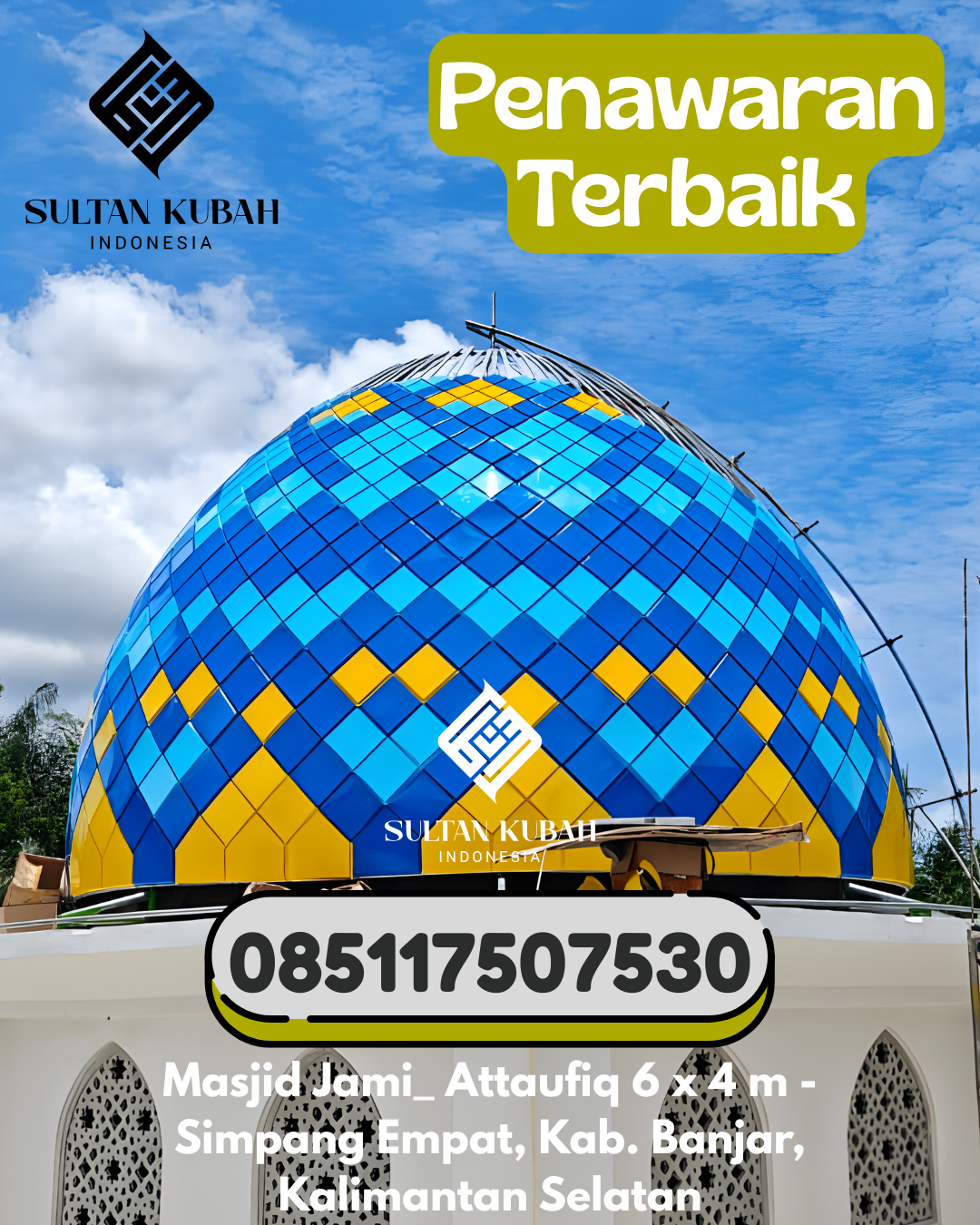 Kubah Masjid Galvalum Premium Garansi 5 Tahun 085117507530 Parangloe – Kab Gowa