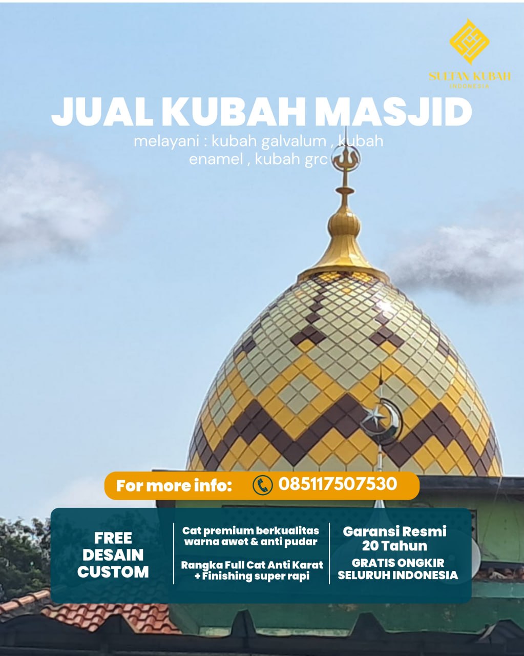 Kubah Masjid Premium Kuat dan Tahan Lama untuk Bangunan Ibadah 085117507530 - Candipuro – Lampung Selatan