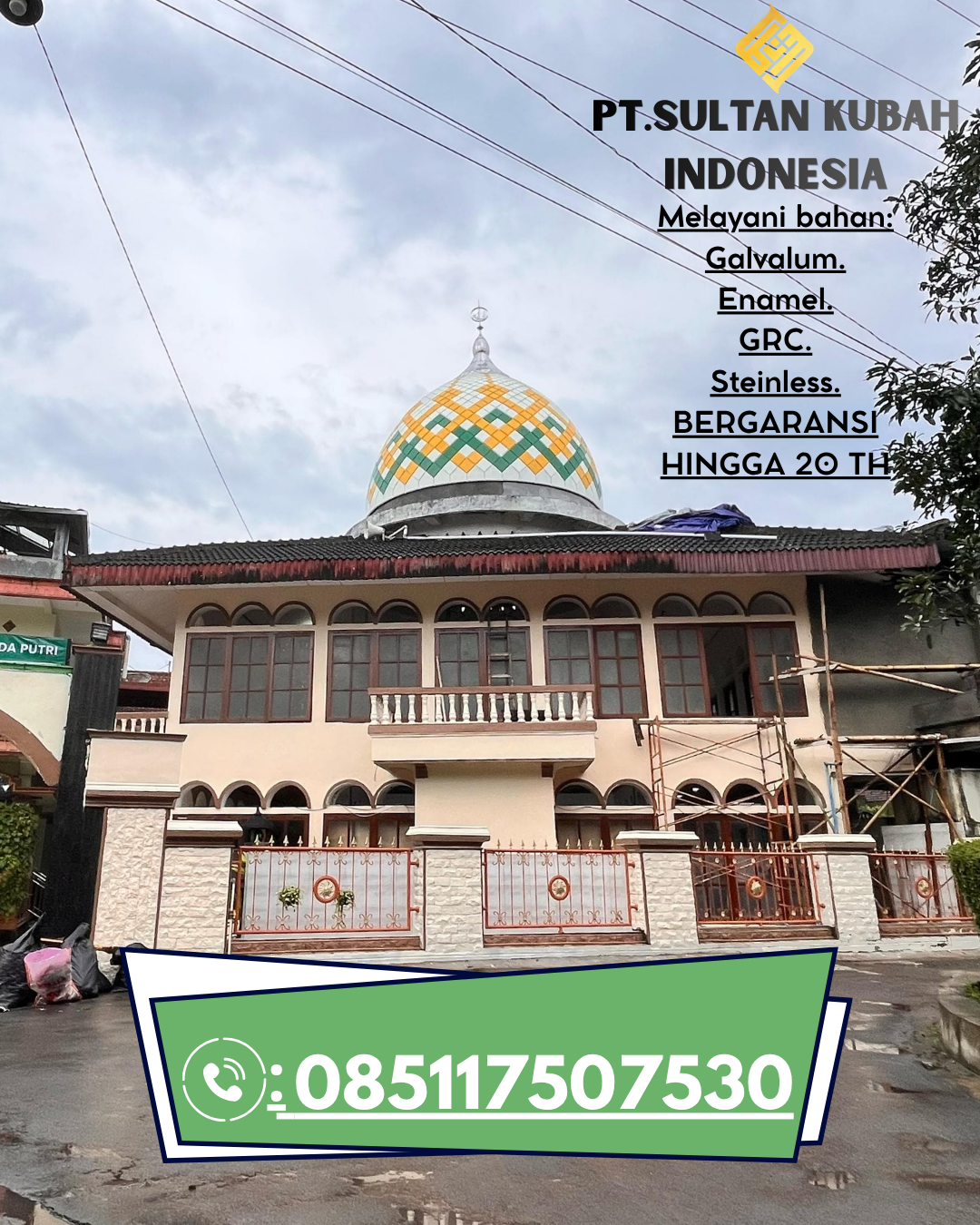 Kubah Masjid Berkualitas Bergaransi Resmi 085117507530 Alalak – Barito Kuala