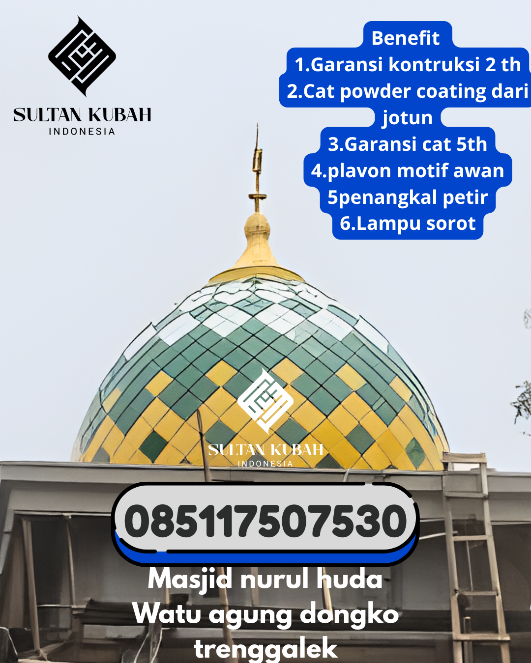 Kubah Masjid Galvalum Modern Bergaransi 5 Tahun 085117507530 Jakabaring – Kota Palembang