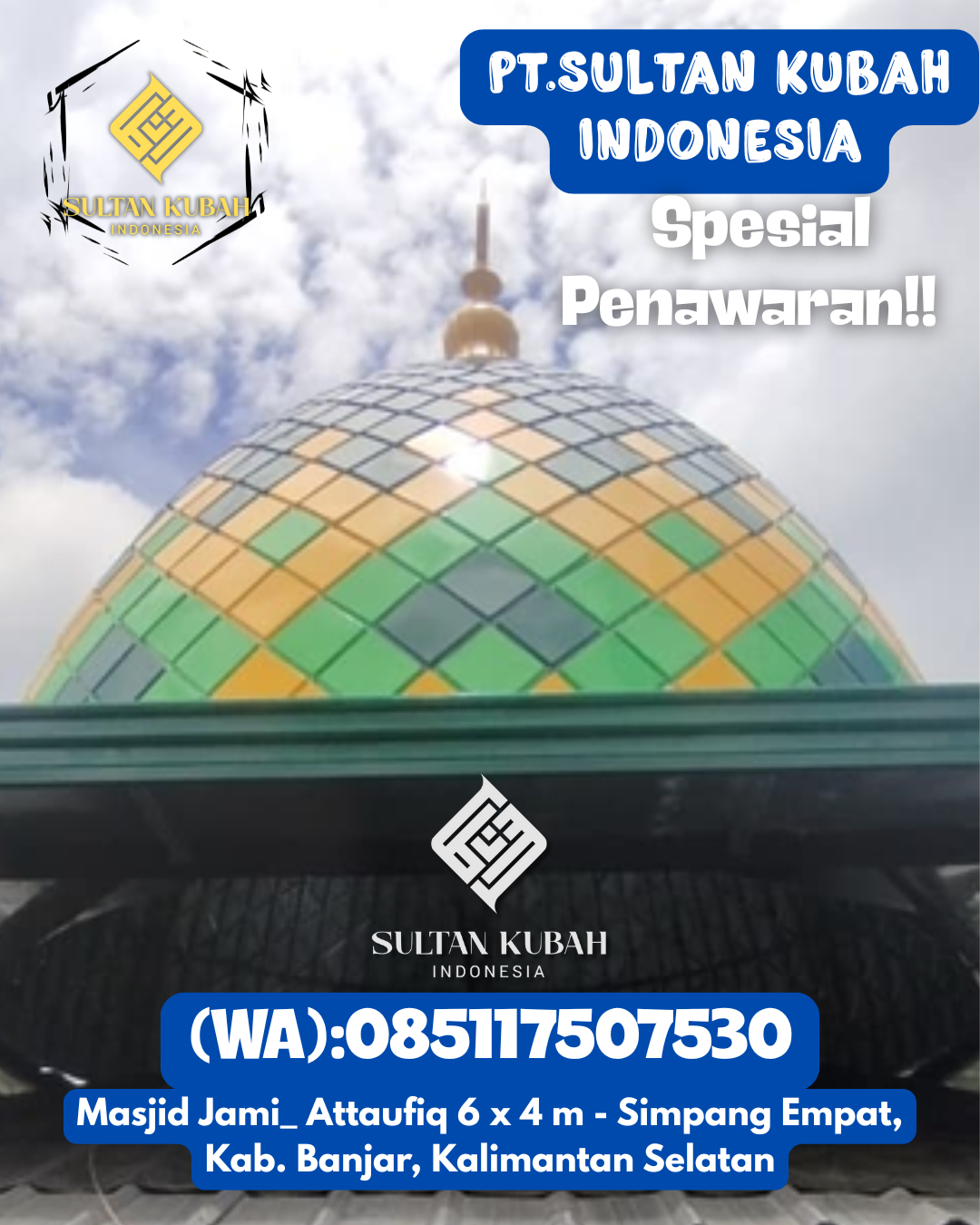 Kubah masjid galvalum kuat dan awet, berg aransi, 085117507530.Bonehau – Kab. Mamuju