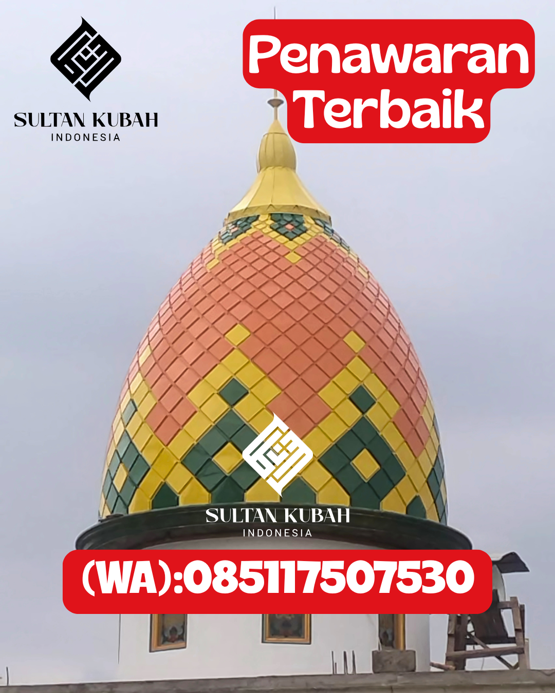 Penjual Kubah Masjid Galvalum Harga Pabrik Garansi 5 Tahun 085117507530 Kabupaten Dharmasraya