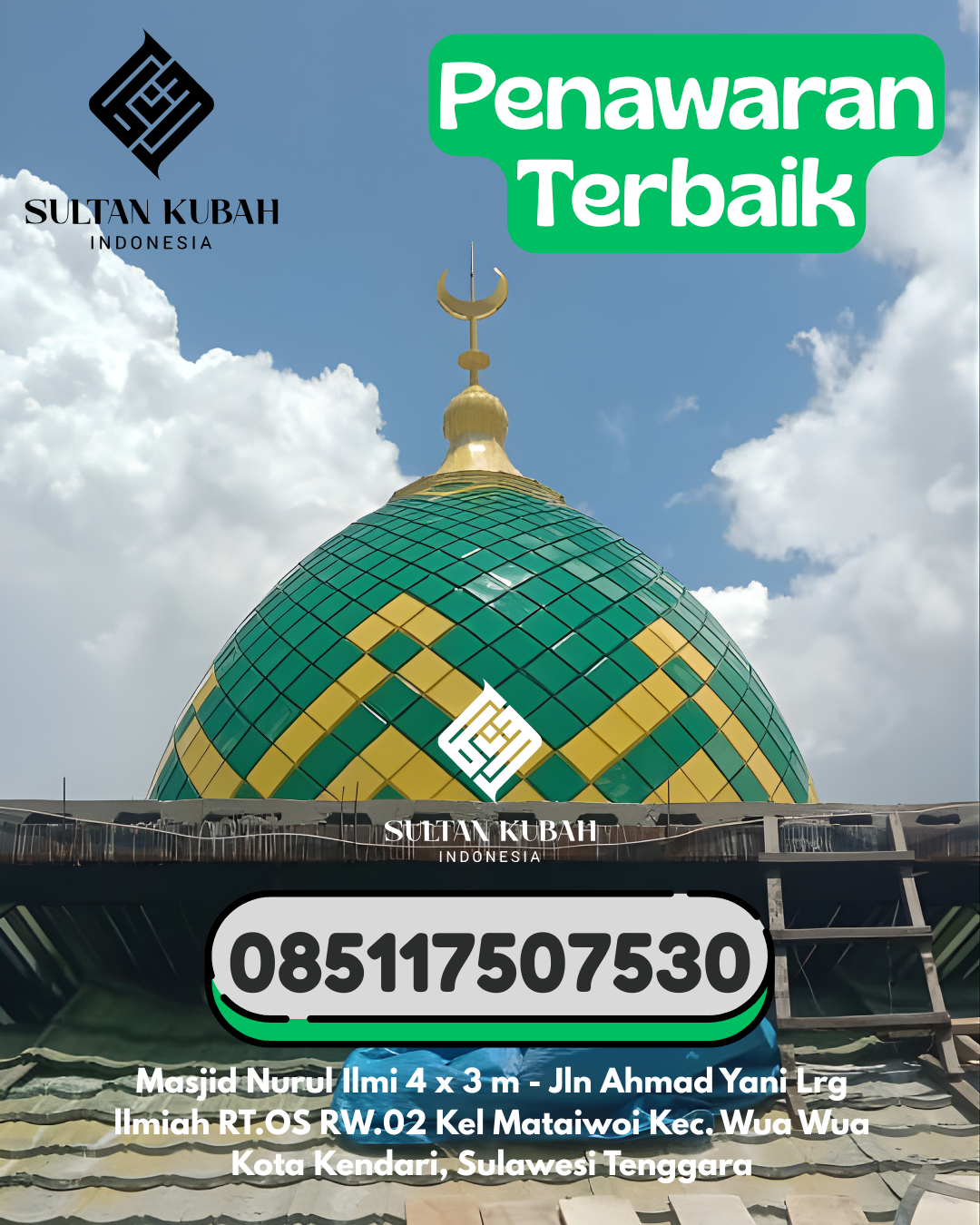 Penjual Kubah Masjid Galvalum Garansi 5 Tahun 085117507530 Somba Opu – Kab Gowa