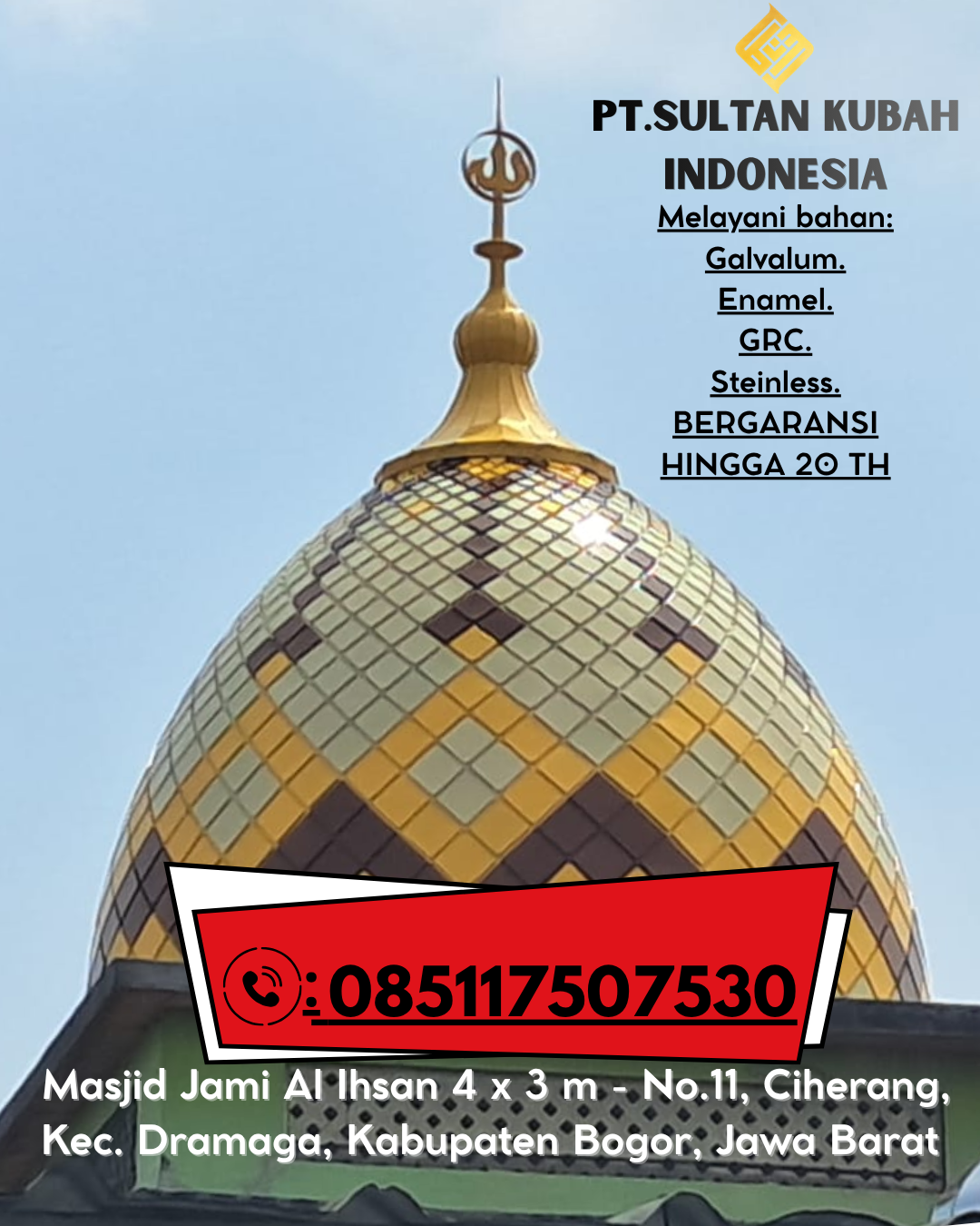 Kubah Masjid Berkualitas Tinggi Harga Terjangkau 085117507530 Cijulang – Pangandaran