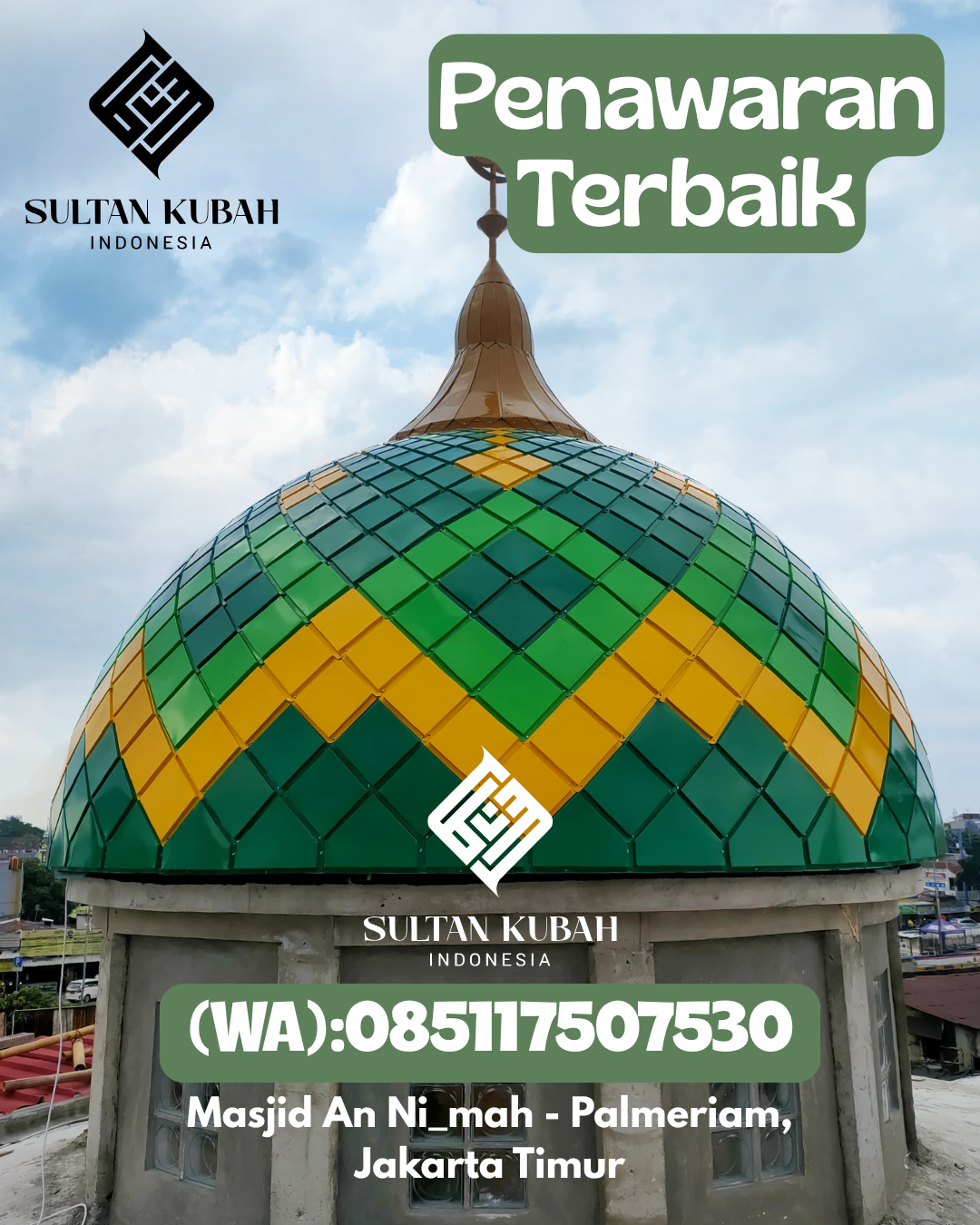 Kubah Masjid Galvalum Berkualitas Tinggi 085117507530 Cikarang Timur – Kab. Bekasi