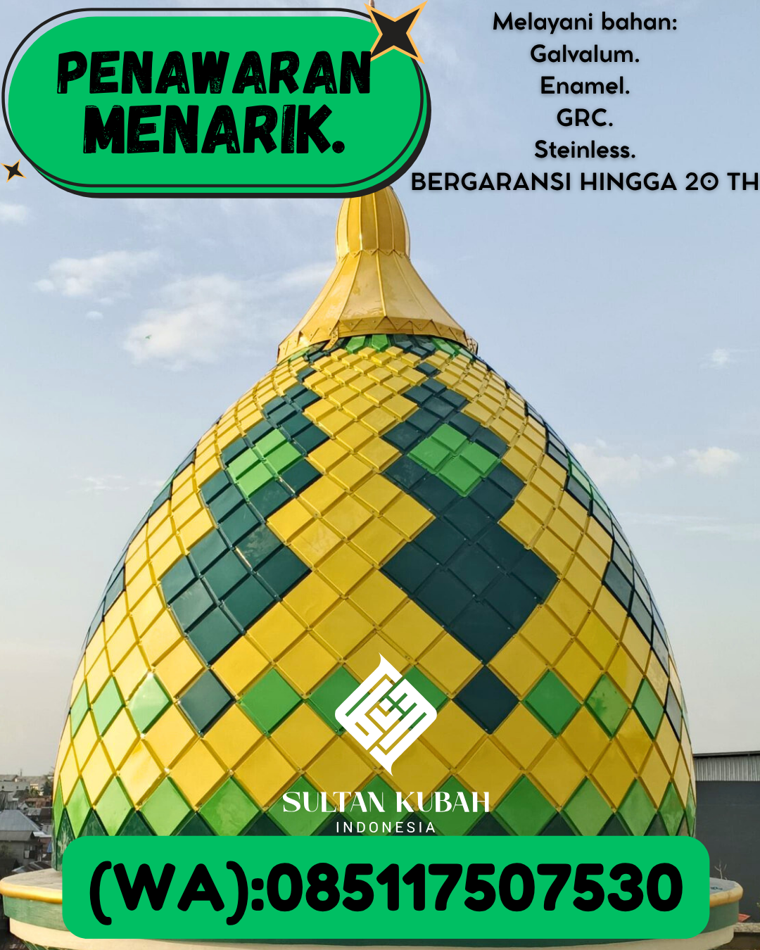PABRIK KUBAH MASJID BERKUALITAS DI KEC Tarakan Timur, KOTA Tarakan (WA: 085117507530)
