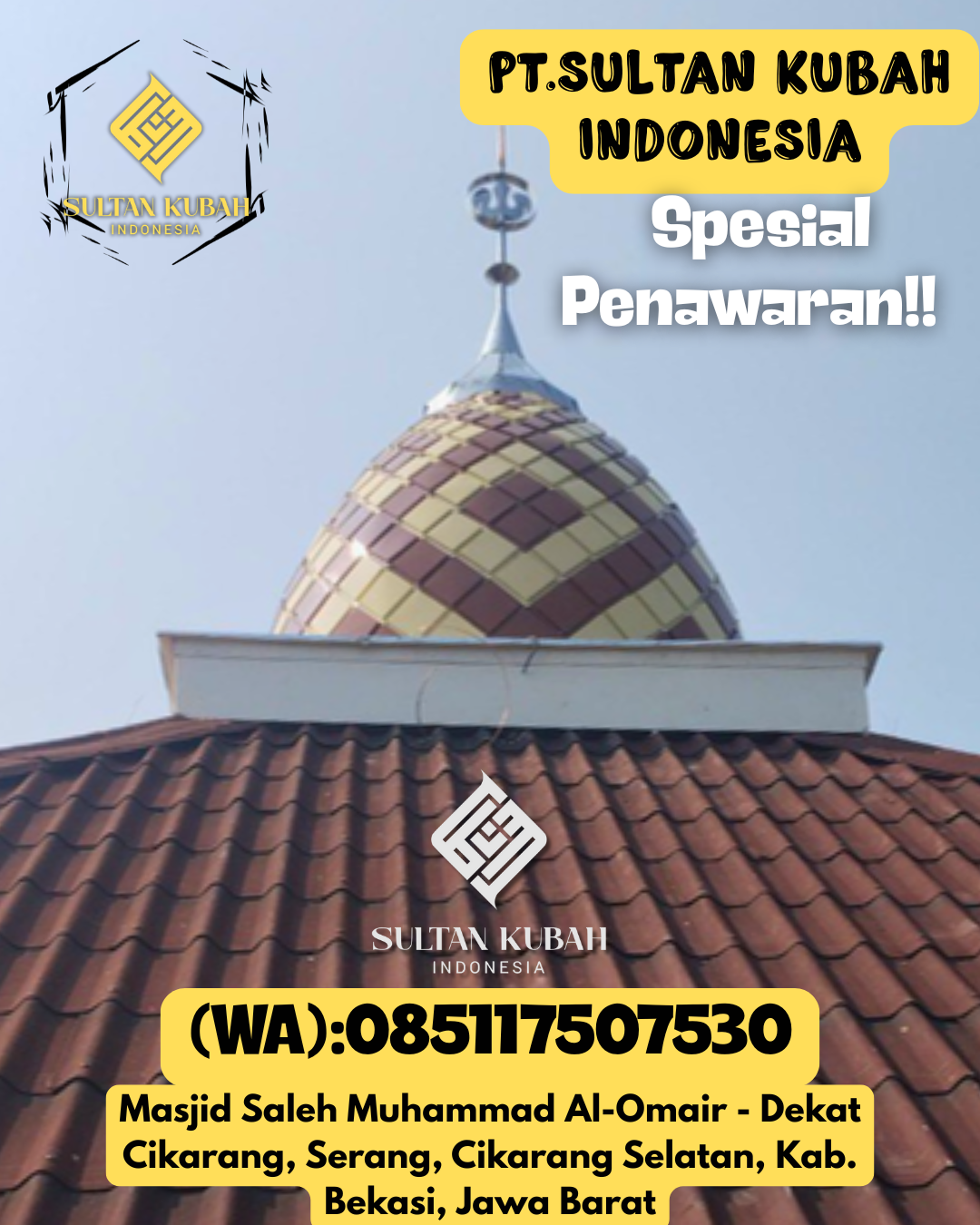 Pilihan kubah masjid galvalum bermutu tinggi, 085117507530.Darul Kamal – Kab. Aceh Besar