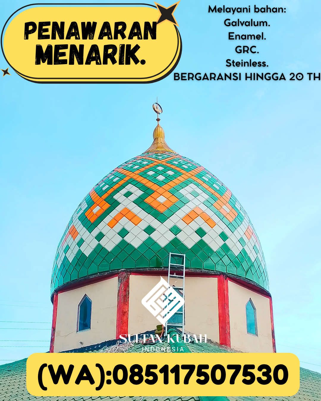 SPESIALIS KUBAH MASJID PREMIUM DI KEC Nunukan Selatan, KAB Nunukan (WA: 085117507530)