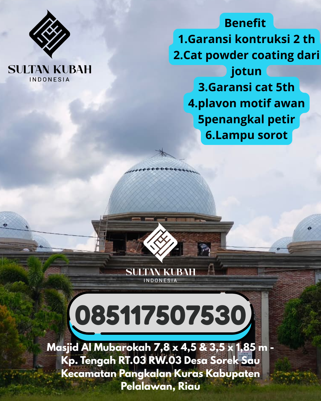 Kubah masjid galvalum kualitas terbaik berg aransi, 085117507530.Kalirejo – Kabupaten Lampung Tengah