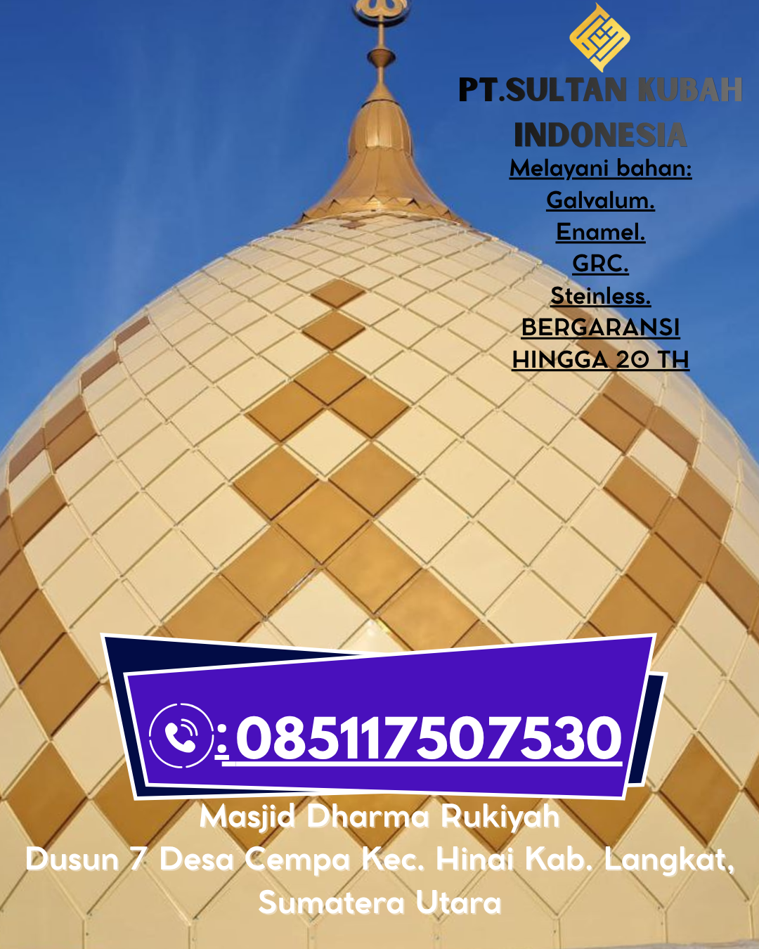 Kubah Masjid Tahan Lama Garansi 5 Tahun 085117507530 Soreang – Bandung