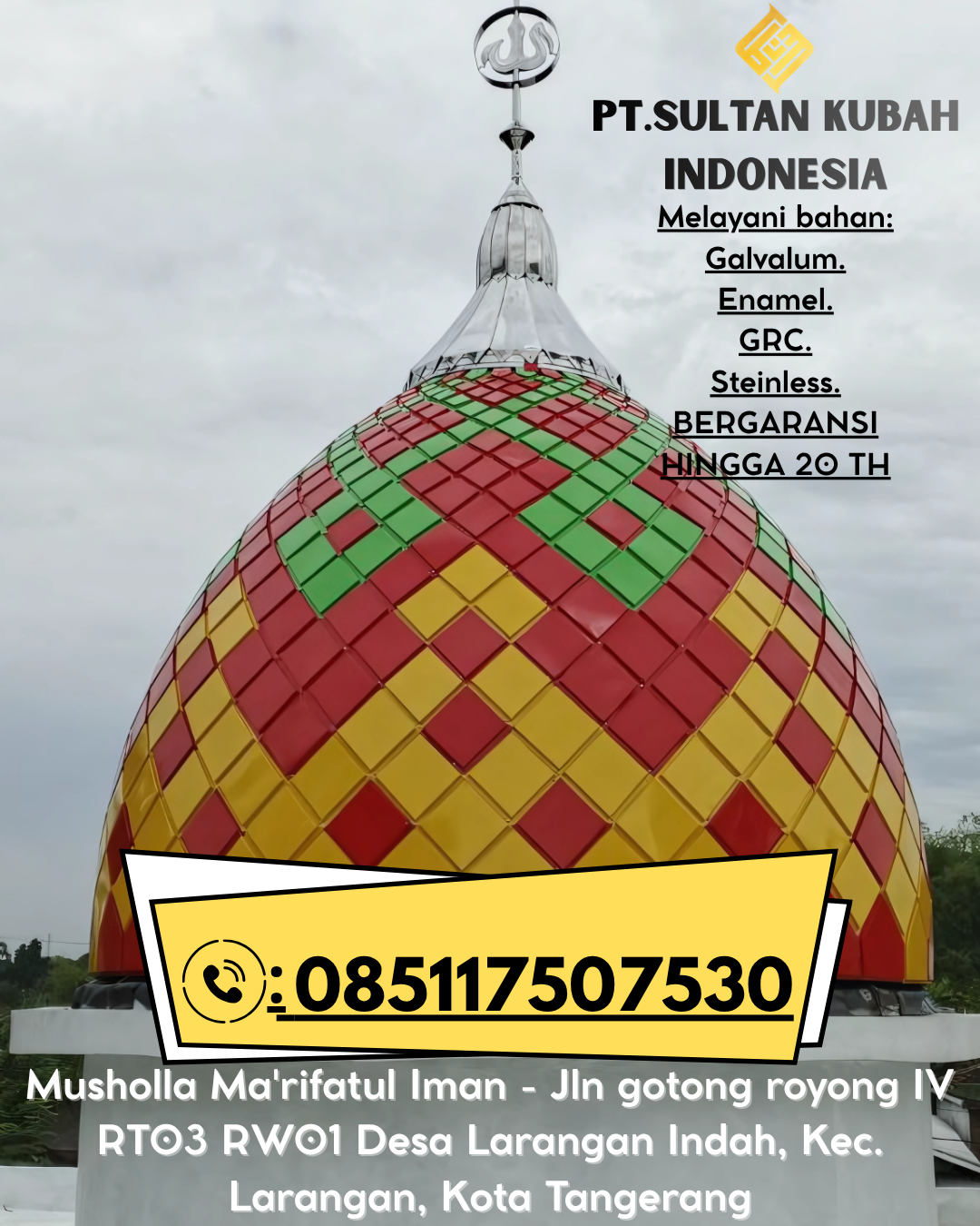 Kubah Masjid Premium Bergaransi 5 Tahun 085117507530 Krui Selatan – Pesisir Barat