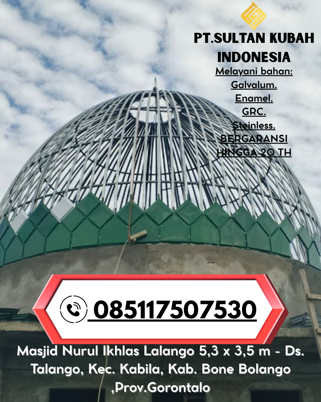 Kubah Masjid Anti Karat Garansi 5 Tahun 085117507530 Ciledug, Cirebon