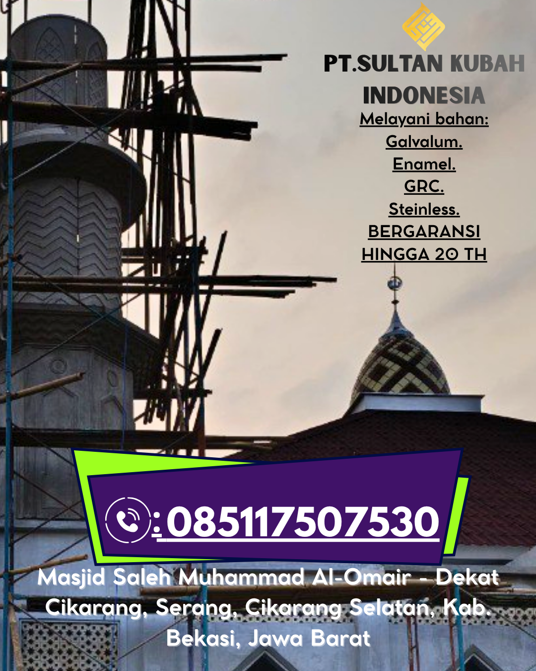 Kubah Masjid Modern & Elegan Garansi 085117507530 Jonggol – Bogor