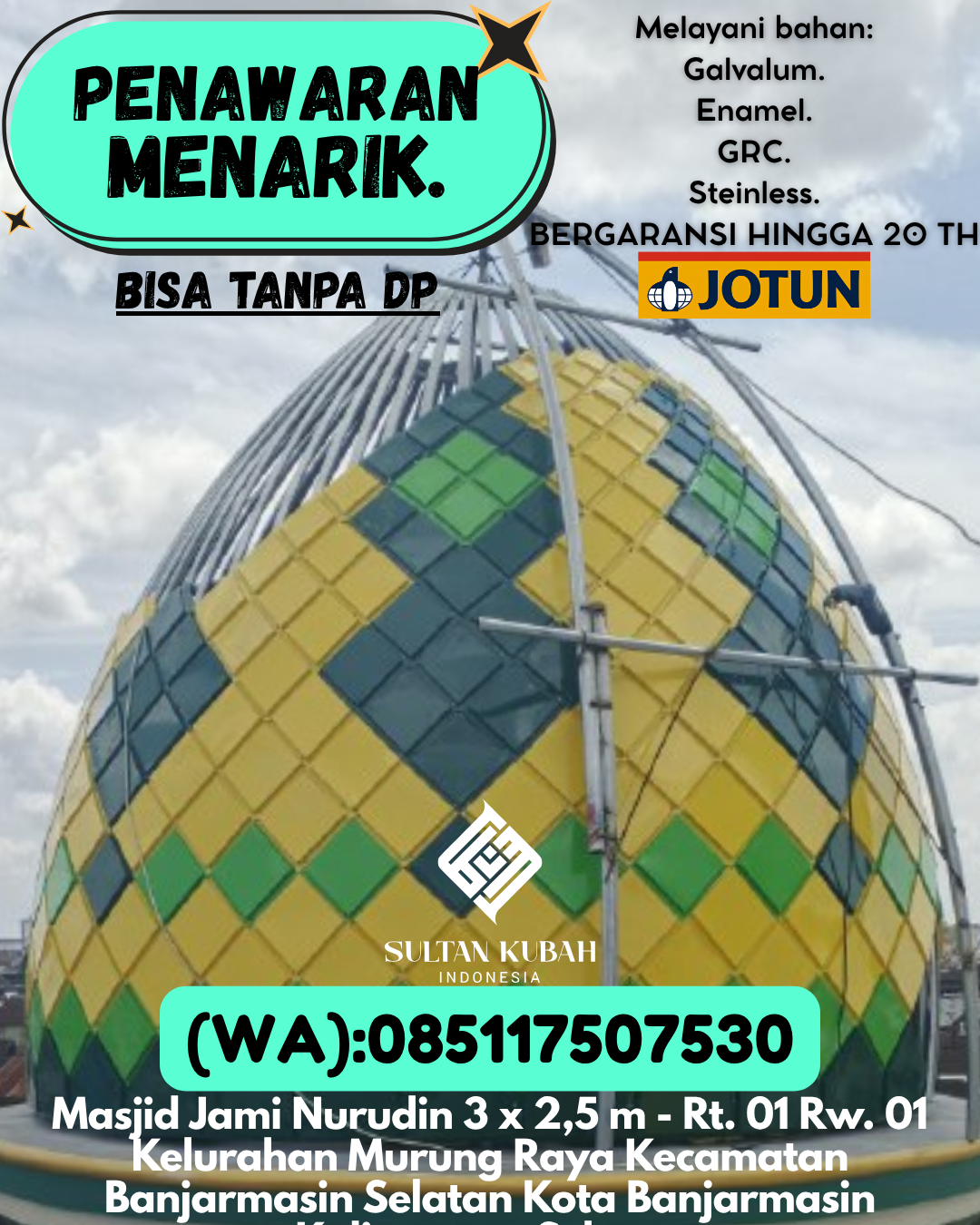 KUBAH MASJID DESAIN ELEGAN DI KEC Sawahlunto Timur, KOTA Sawahlunto (WA: 085117507530)