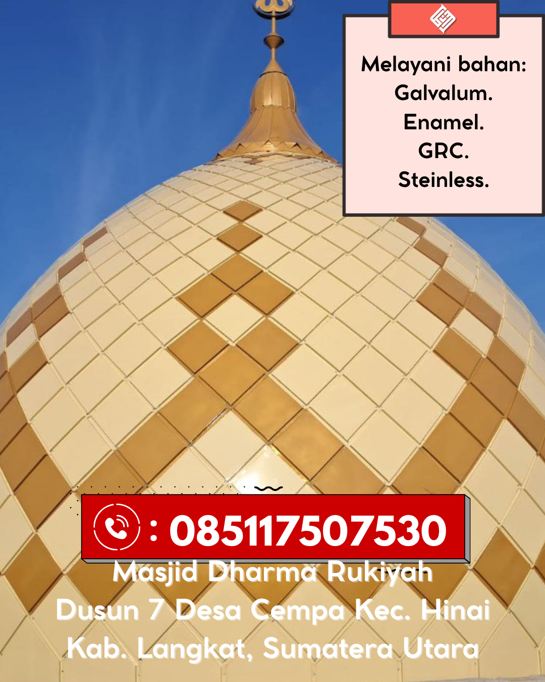 Kubah Masjid Premium dengan Tampilan Elegan dan Berkualitas 085117507530 Senayang – Lingga