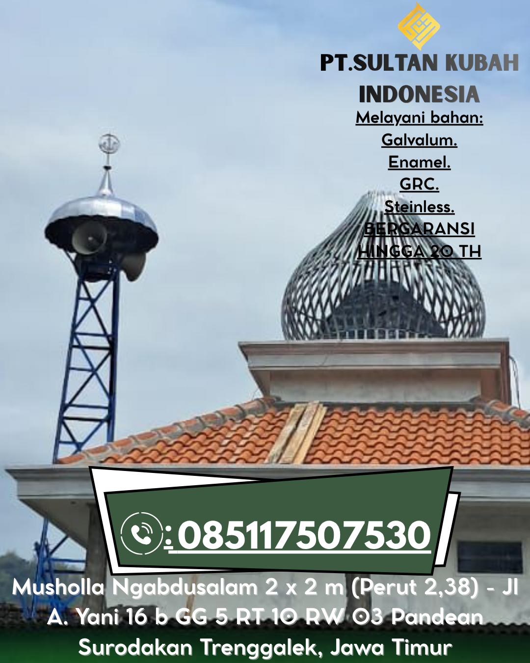 Kubah Masjid Anti Karat Garansi 5 Tahun 085117507530 Cileungsi – Bogor
