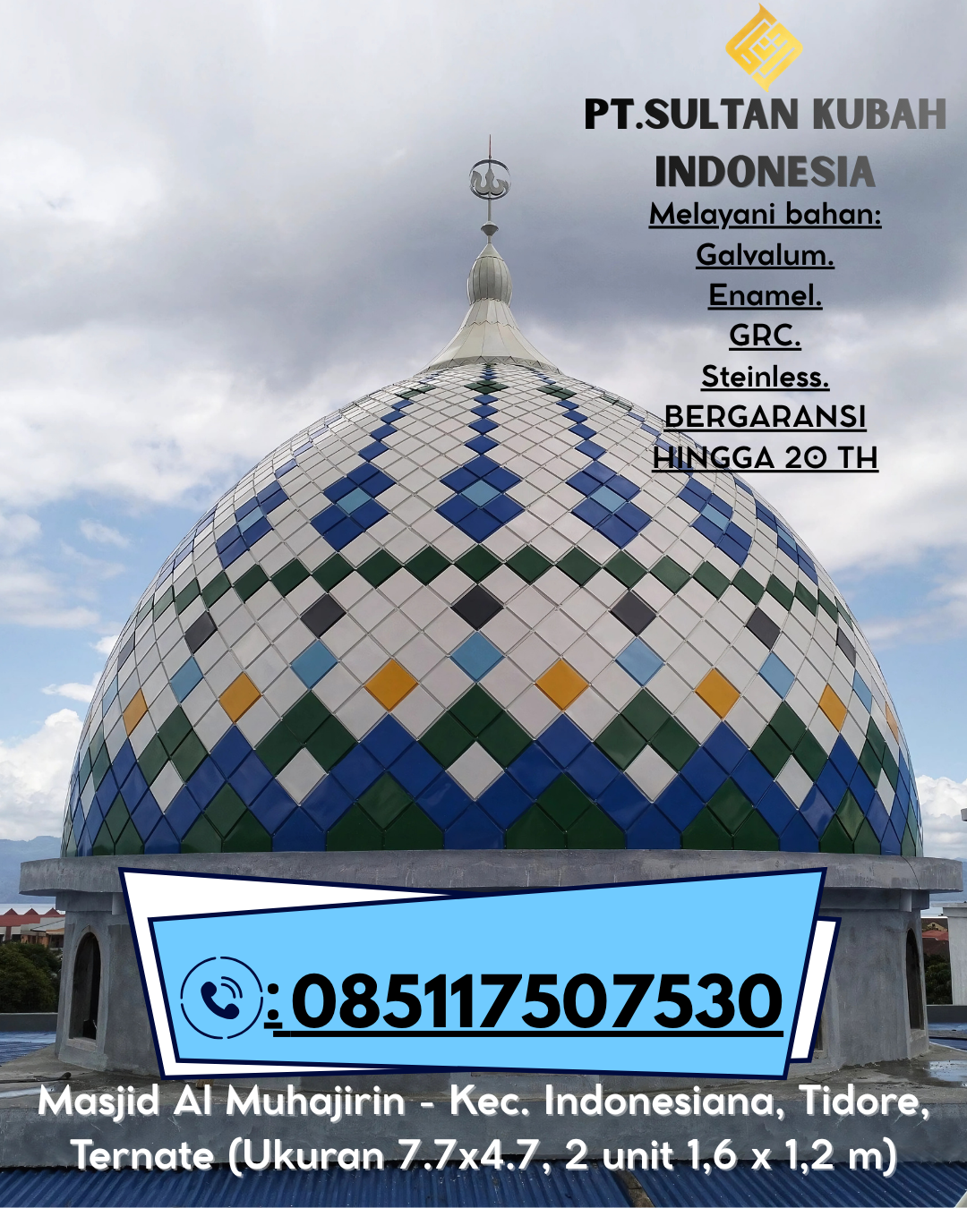Kubah Masjid Stainless Premium Garansi 085117507530 Pasarwajo – Buton
