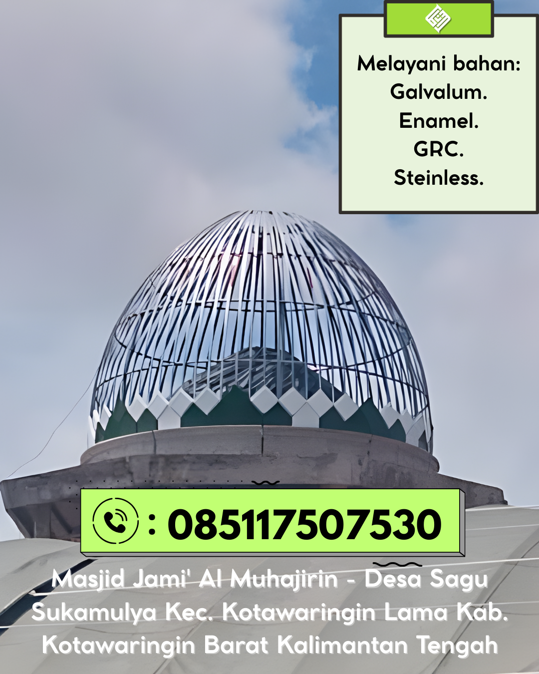 Kubah Masjid Berkualitas Premium Awet Tahan Lama Bergaransi 085117507530 Kertajati – Kabupaten Majalengka