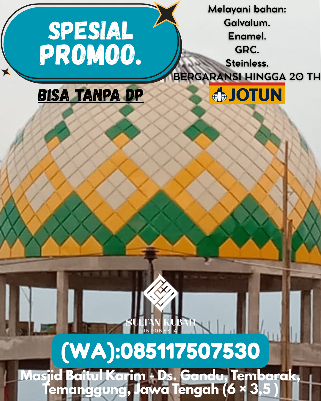 PUSAT KUBAH MASJID BERKUALITAS DI KEC Serui, KAB Yapen (WA: 085117507530)
