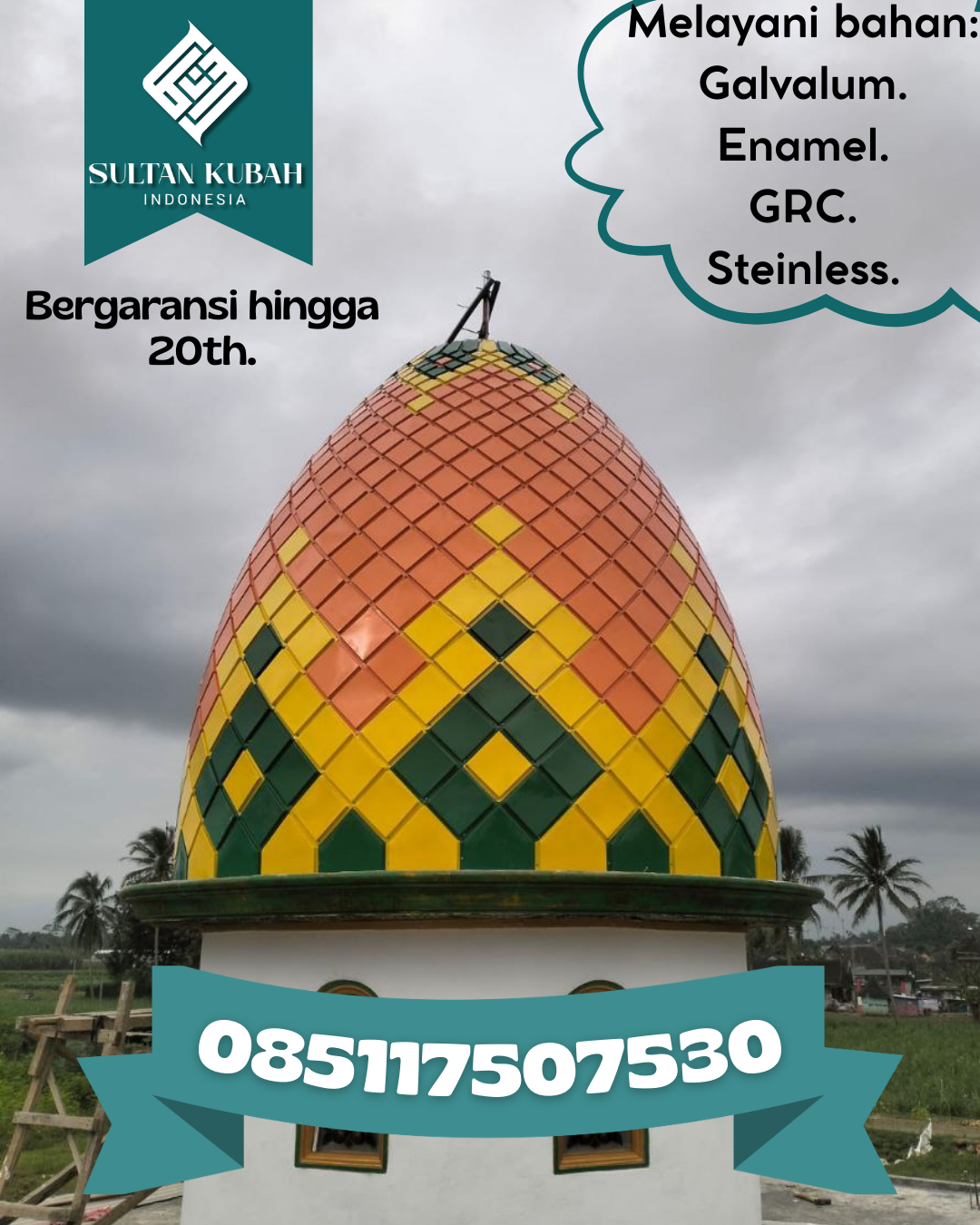 Kubah Masjid Modern Elegan Kualitas Premium Bergaransi 085117507530 Telawang — Kab. Kotawaringin Timur