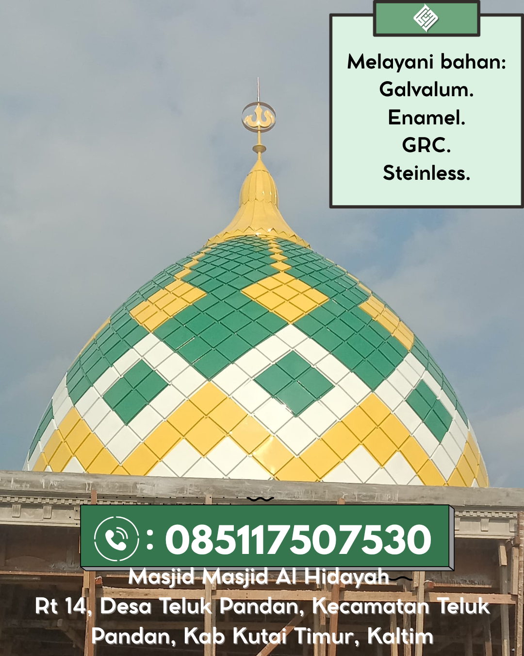 Kubah Masjid Berkualitas Premium dengan Garansi 5 Tahun 085117507530 Air Sugihan – Ogan Komering Ilir