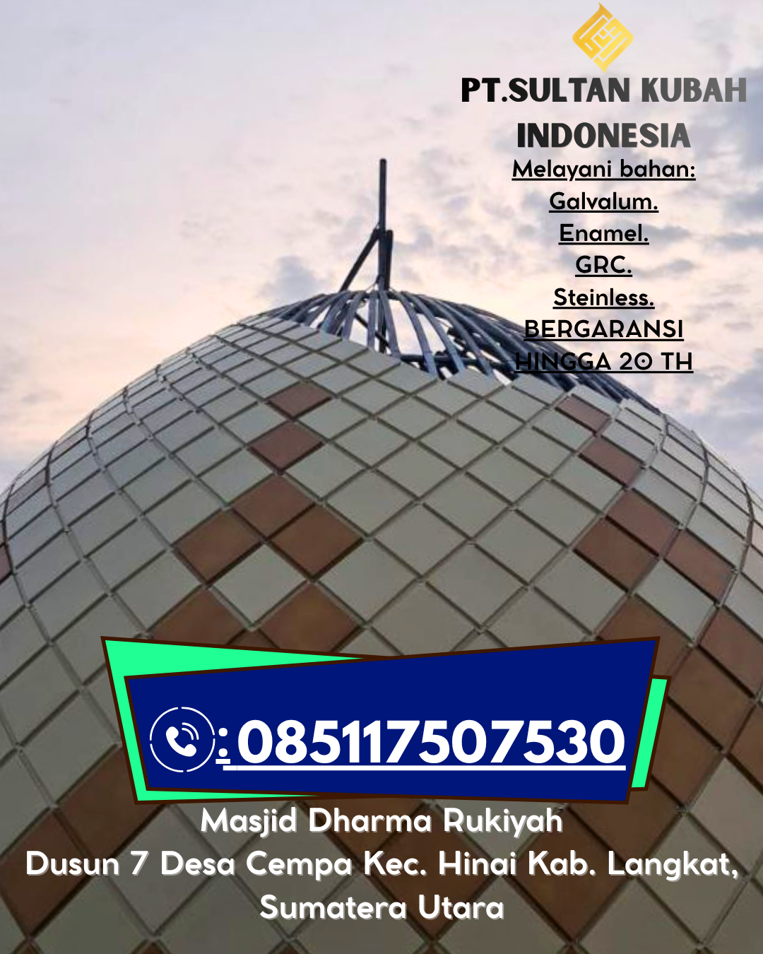 Kubah Masjid Premium Harga Terjangkau 085117507530 Dayeuhkolot – Bandung