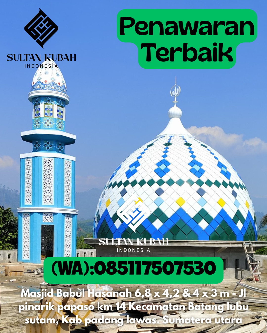 Penjual Kubah Masjid Galvalum Awet dan Kokoh 085117507530 Bahodopi – Kab Morowali