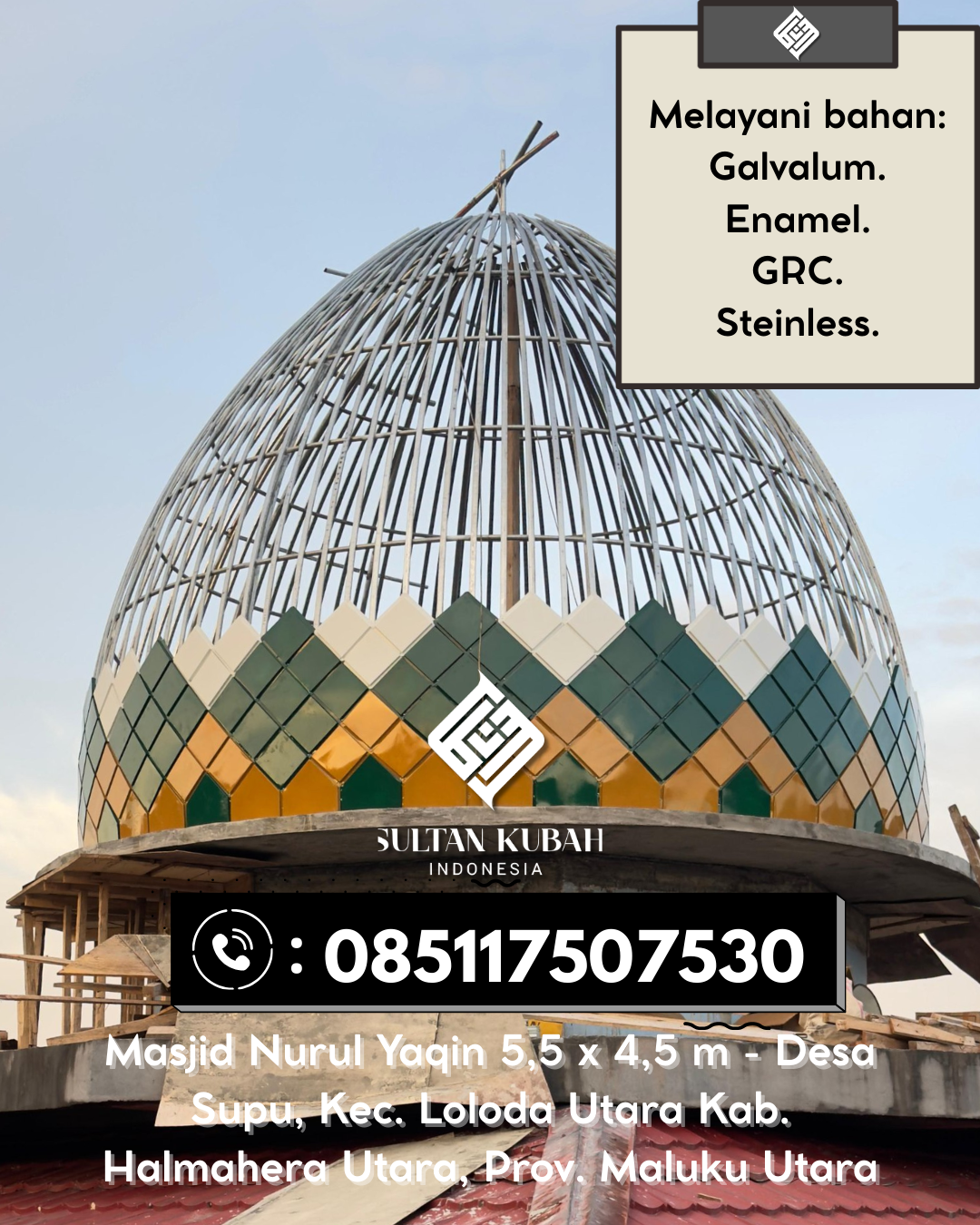 Kubah Masjid Terjangkau Kualitas Premium Tahan Lama 085117507530 Lolak – Kabupaten Bolaang Mongondow