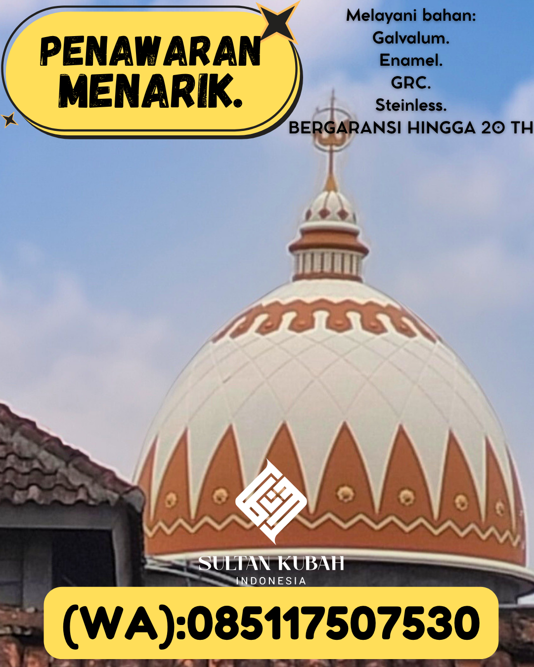 SPESIALIS KUBAH MASJID GARANSI RESMI DI KEC Bukit Kapur, KOTA Dumai (WA: 085117507530)
