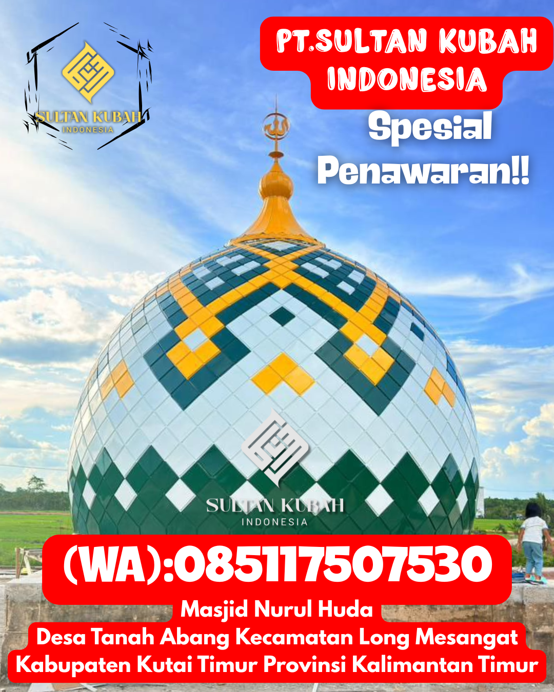 Kubah masjid galvalum kualitas terpercaya dengan garansi, 085117507530.Banjar Baru – Kabupaten Tulang Bawang