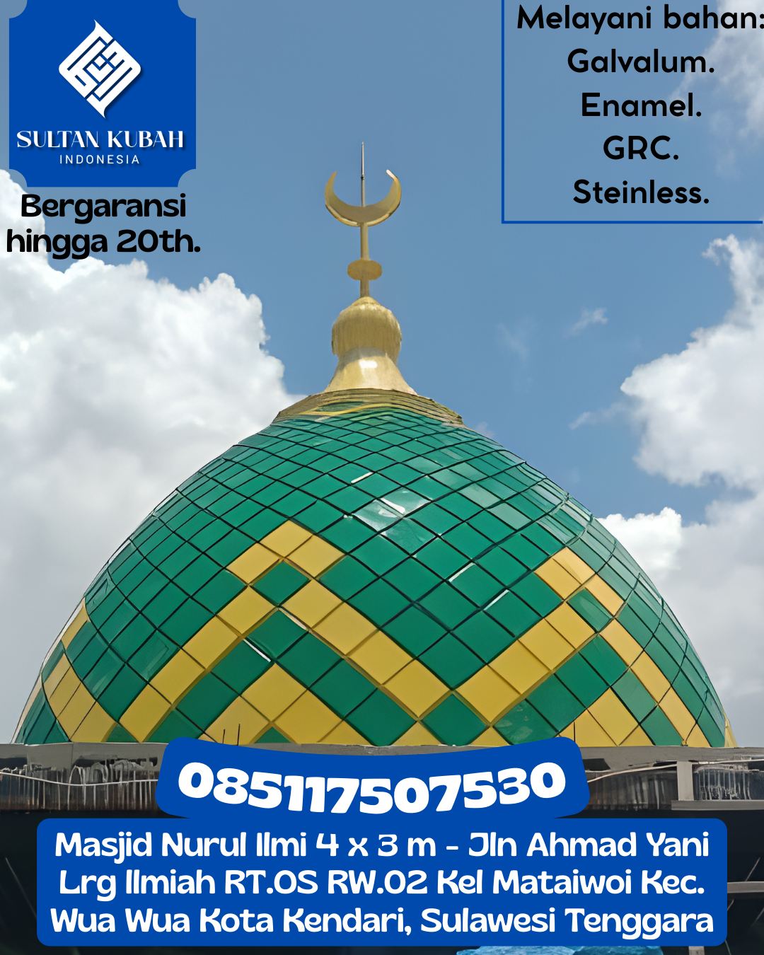 Kubah Masjid Kuat Kokoh dan Awet untuk Penggunaan Jangka Panjang 085117507530 Tanah Merah – Kabupaten Indragiri Hilir