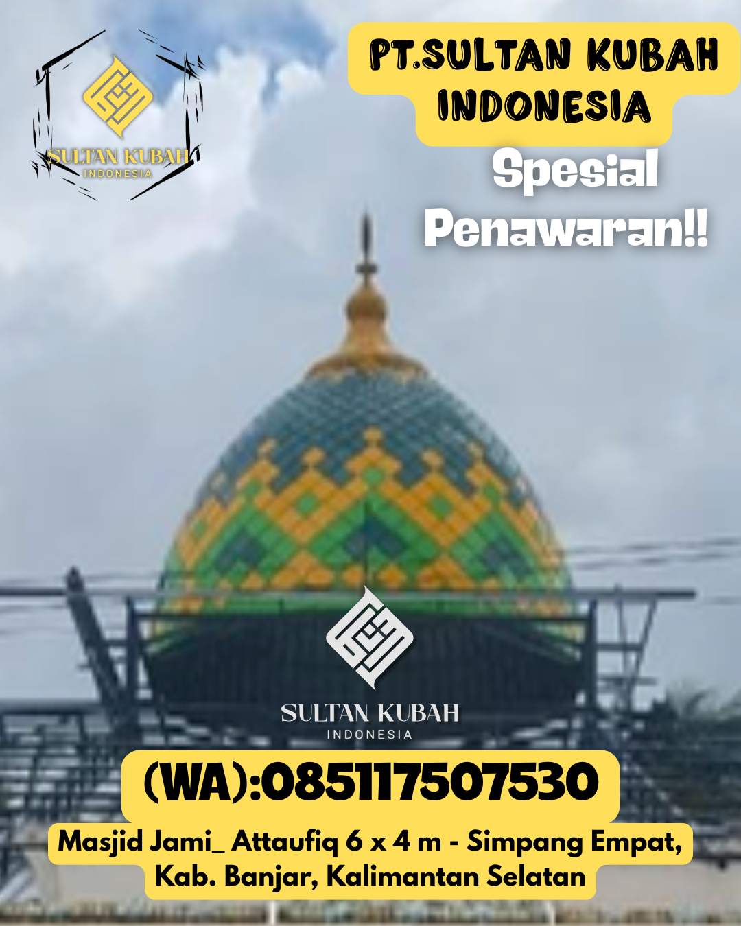 Pilihan kubah masjid galvalum bermutu tinggi, 085117507530.Tommo – Kab. Mamuju