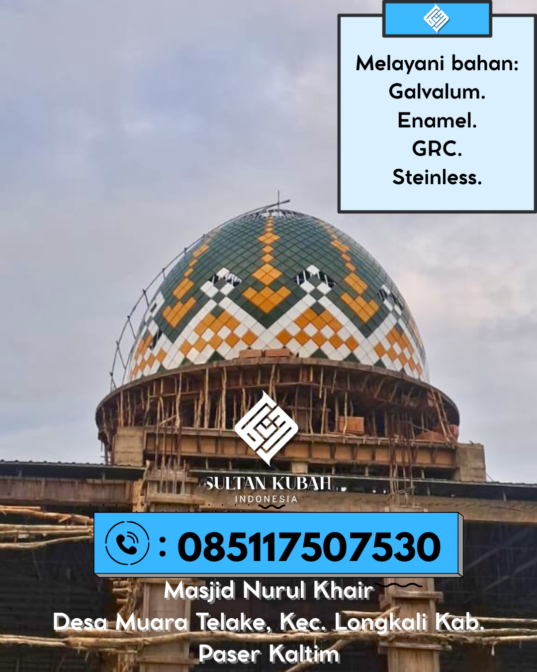 Kubah Masjid Premium Tampilan Elegan Cocok untuk Renovasi Masjid 085117507530 Bayat – Kabupaten Klaten