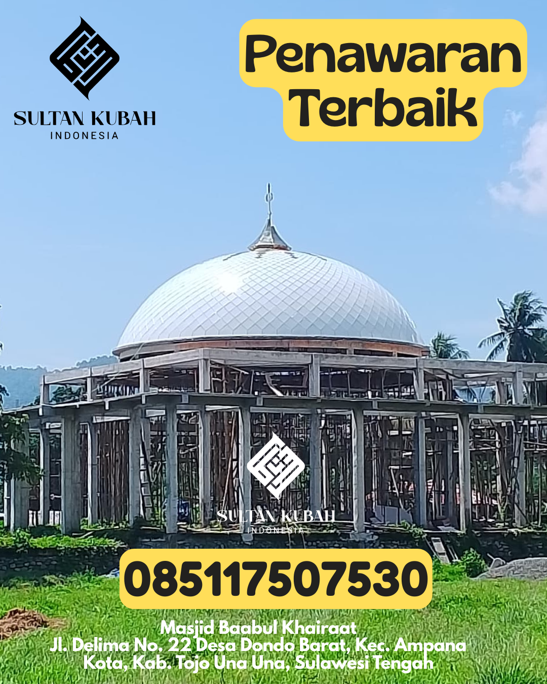 Kubah Masjid Galvalum Anti Bocor Bergaransi 085117507530 Kuala Kampar – Kabupaten Pelalawan