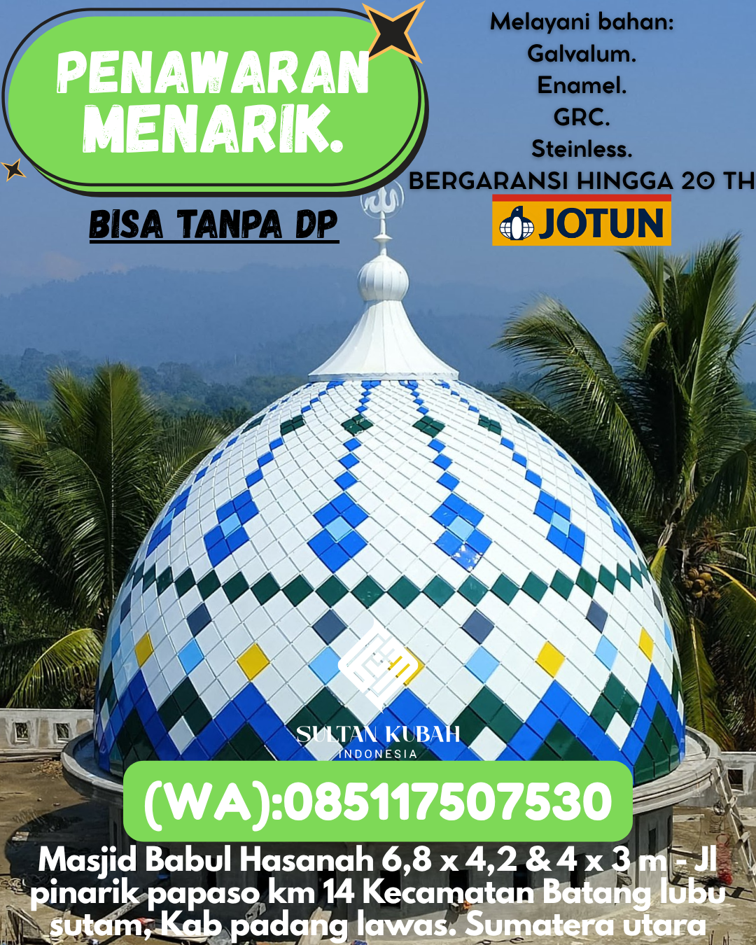 KUBAH MASJID HARGA TERJANGKAU DI KEC Bukittinggi Timur, KOTA Bukittinggi (WA: 085117507530)
