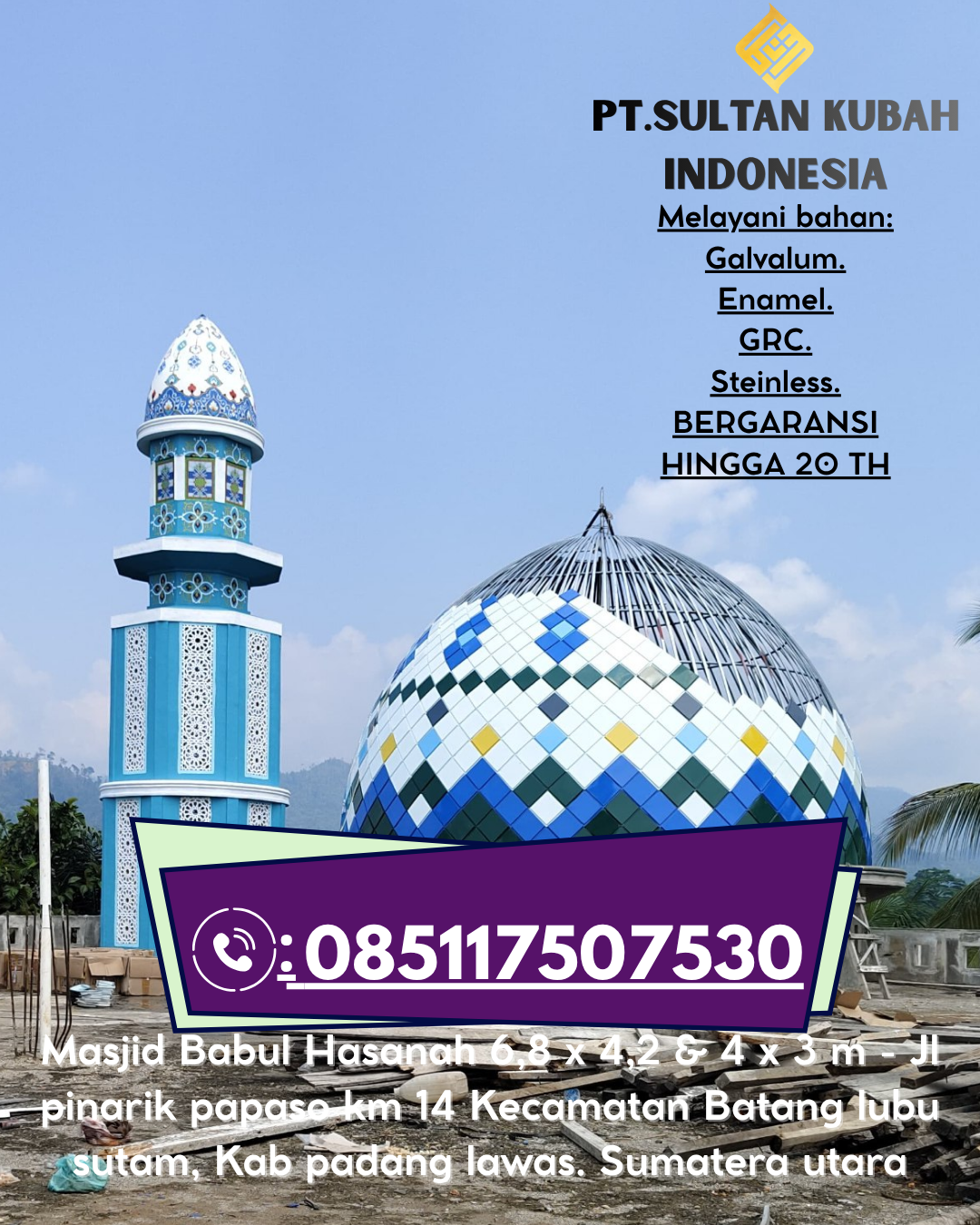 Kubah Masjid Modern & Elegan Garansi 085117507530 Campaka – Purwakarta