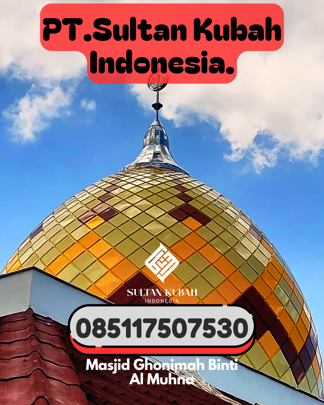 Penjual Kubah Masjid Galvalum Awet & Terpercaya 085117507530 Undaan – Kabupaten Kudus