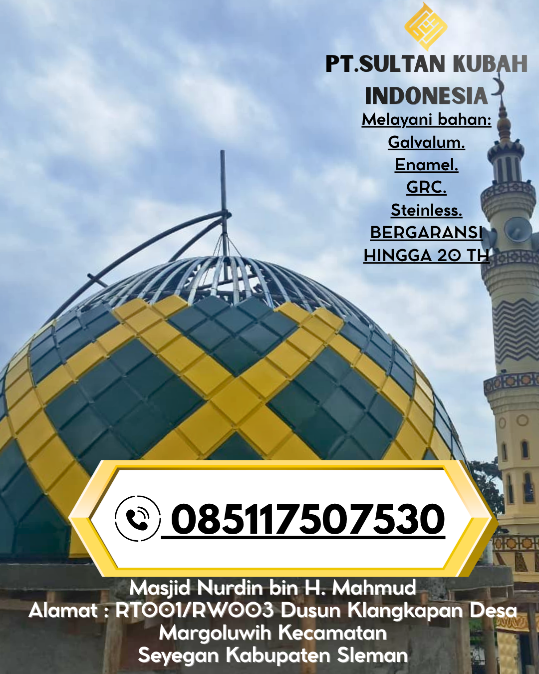 Kubah Masjid Desain Eksklusif Garansi 5 Tahun 085117507530 Pamona Utara – Poso
