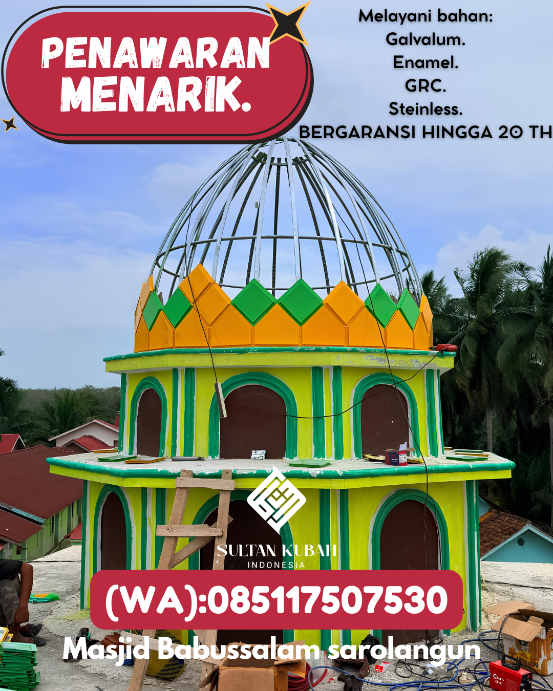 PRODUSEN KUBAH MASJID TAHAN LAMA DI KEC Ponorogo Kota, KAB Ponorogo (WA: 085117507530)
