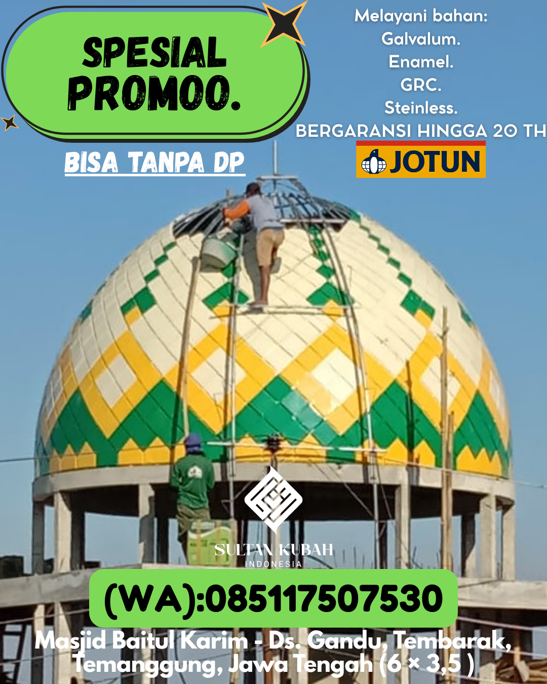 PRODUSEN KUBAH MASJID TAHAN LAMA DI KEC Wamena, KAB Jayawijaya (WA: 085117507530)