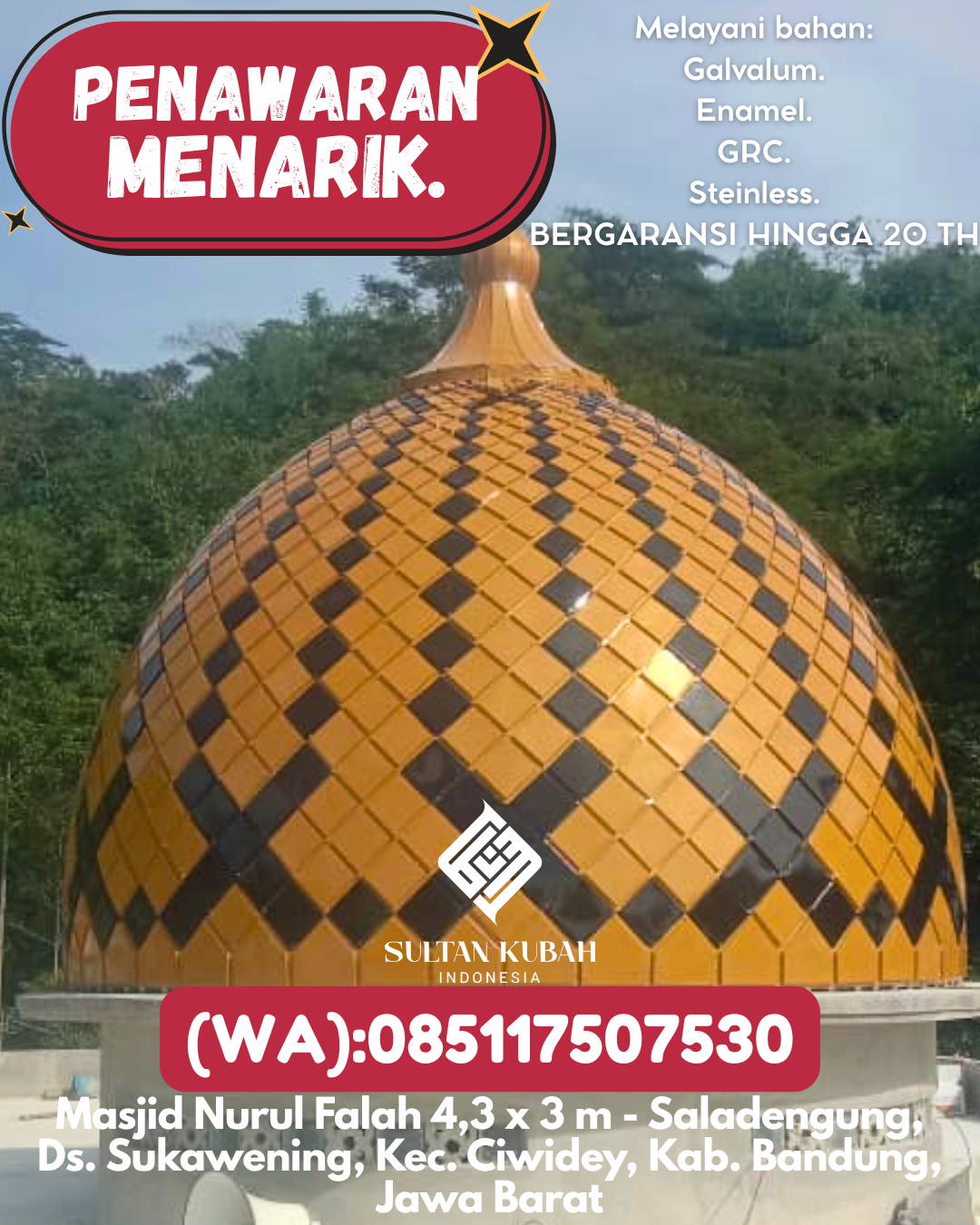 PUSAT KUBAH MASJID BERKUALITAS DI KEC Sangatta Selatan, KAB Kutai Timur (WA: 085117507530)
