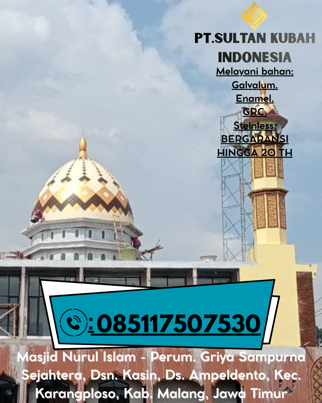 Kubah Masjid Modern & Elegan Garansi 085117507530 Kamal – Bangkalan
